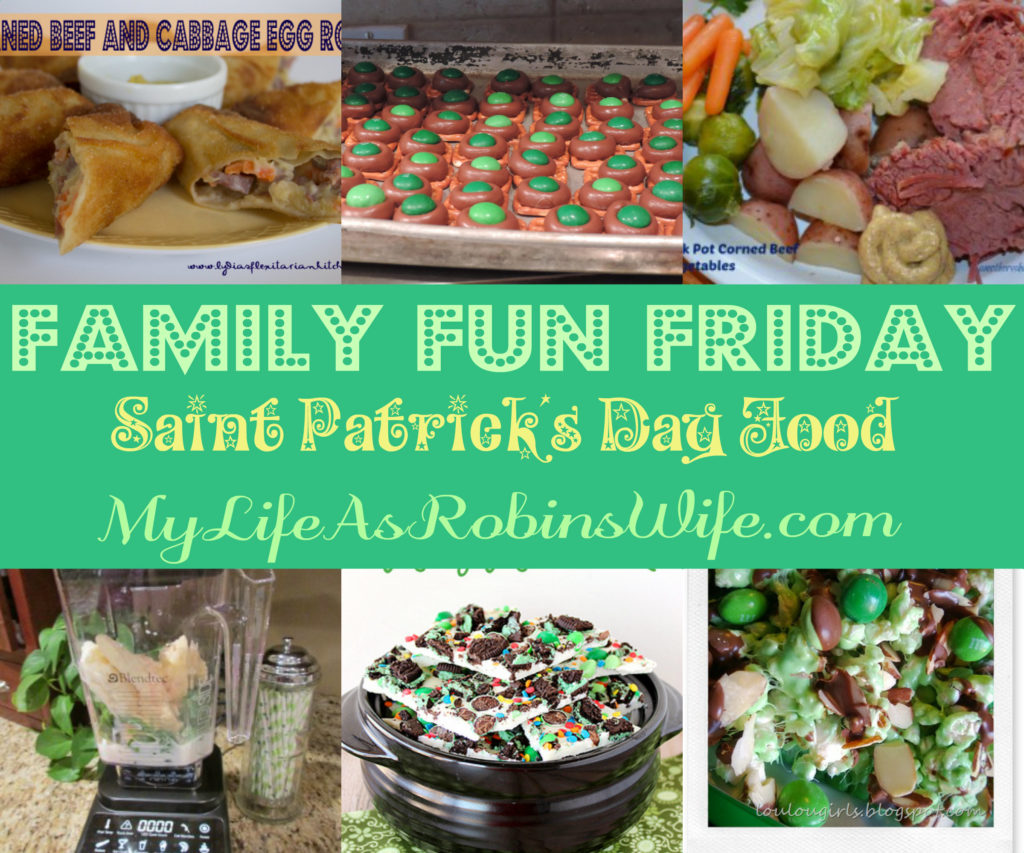 Family Fun Friday - Saint Patrick's Day Food on MyLifeAsRobinsWife.com